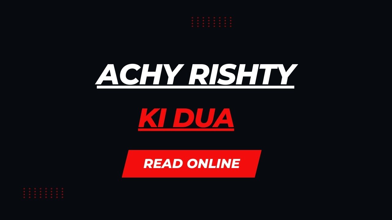 Achy Rishty Ki Dua